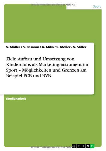 Cover for A. Mika · Ziele, Aufbau und Umsetzung von Kinderc (Book) [German edition] (2012)