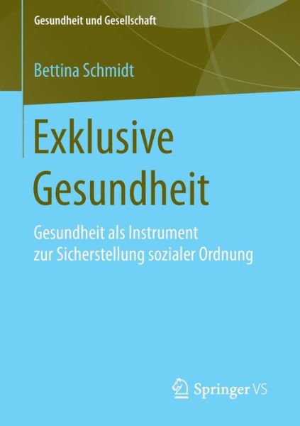 Cover for Schmidt · Exklusive Gesundheit (Book) (2017)