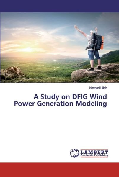 Cover for Ullah · A Study on DFIG Wind Power Genera (Bog) (2020)