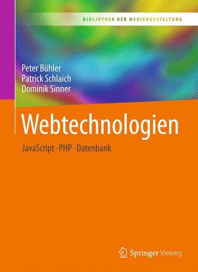 Cover for Bühler · Webtechnologien (Bog) (2018)