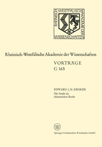 Die Strafe Im Chinesischen Recht - Rheinisch-Westfalische Akademie Der Wissenschaften - Eduard J M Kroker - Kirjat - Vs Verlag Fur Sozialwissenschaften - 9783663003298 - 1970