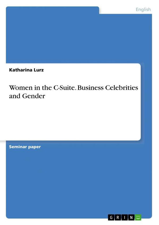 Cover for Lurz · Women in the C-Suite. Business Cel (Book)