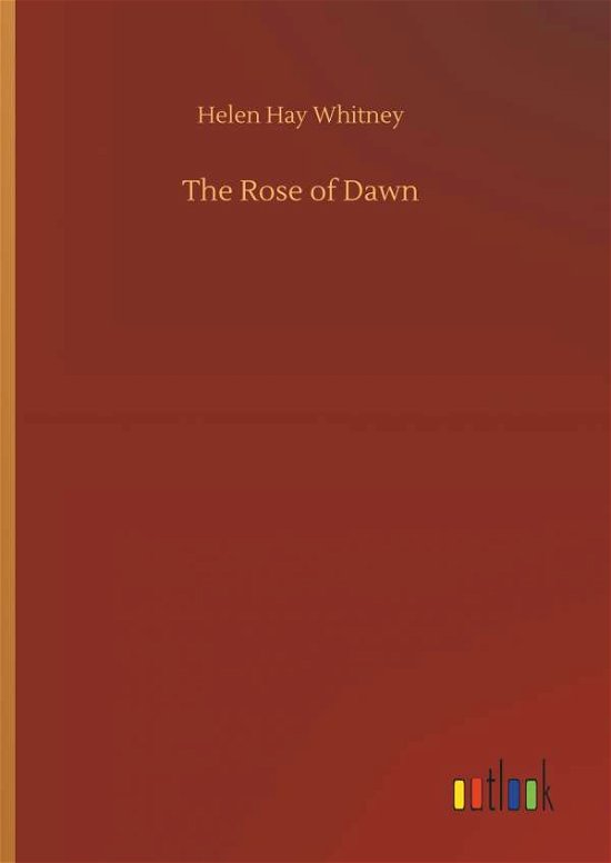 Cover for Whitney · The Rose of Dawn (Bok) (2018)