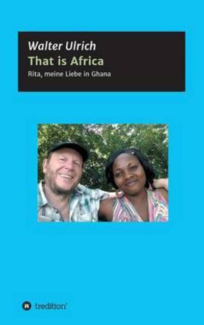 Cover for Ulrich · That is Africa (Book) (2016)