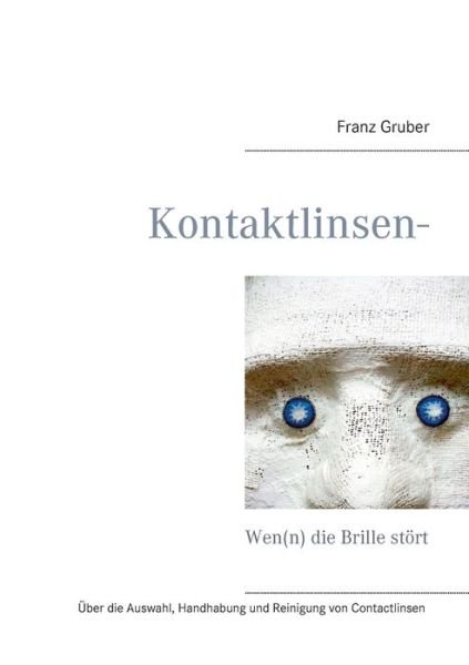 Cover for Gruber · Kontaktlinsen-Ratgeber (Book) (2016)