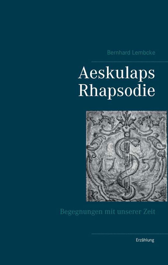 Cover for Lembcke · Aeskulaps Rhapsodie (Book)