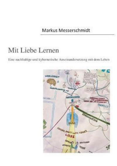 Cover for Markus · Mit Liebe Lernen (Bog) (2017)