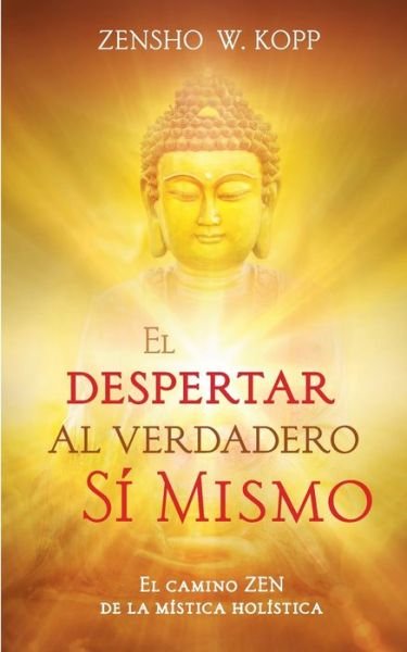 Cover for Kopp · El despertar al Verdadero Sí Mismo (Buch) (2017)