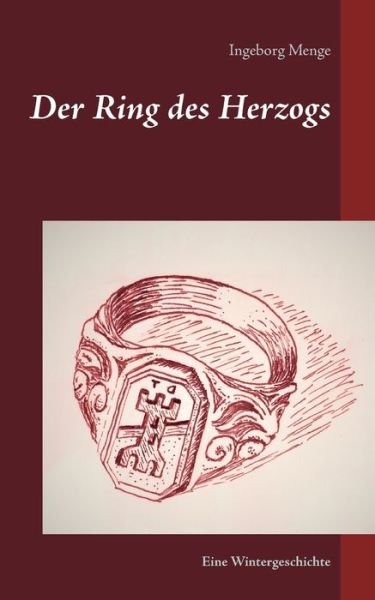 Cover for Menge · Der Ring des Herzogs (Book) (2020)