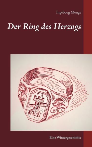 Cover for Menge · Der Ring des Herzogs (Buch) (2020)