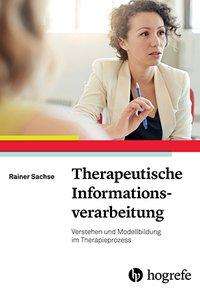 Cover for Sachse · Therapeutische Informationsverar (Book)