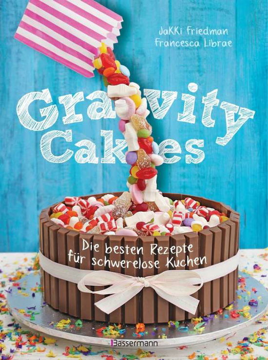 Cover for Friedman · Gravity Cakes - Die besten Rez (Book)