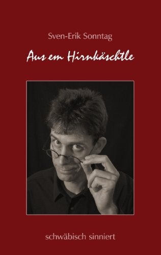 Cover for Sven-erik Sonntag · Aus Em Hirnkaschtle (Paperback Book) [German edition] (2011)