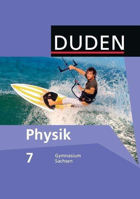 Cover for Gerd-dietrich Schmidt Lothar Meyer · Duden Physik,Gym.SN. 7.Sj.Schüler (Buch)