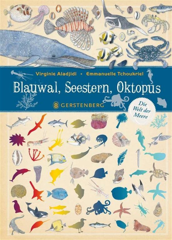 Cover for Virginie Aladjidi · Blauwal, Seestern, Oktopus (Hardcover Book) (2020)