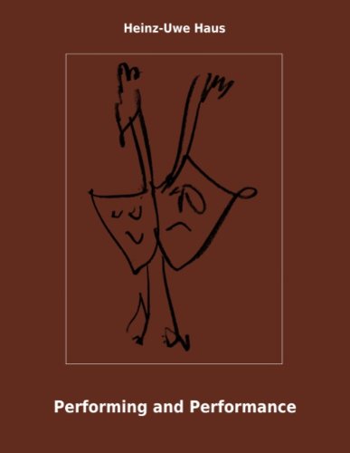 Cover for Heinz-uwe Haus · Performing and Performance (Paperback Book) (2008)
