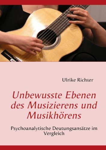 Ulrike Richter · Unbewusste Ebenen Des Musizierens Und Musikhörens (Paperback Bog) [German edition] (2008)