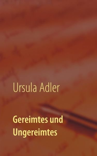 Cover for Adler · Gereimtes und Ungereimtes (Book) (2016)