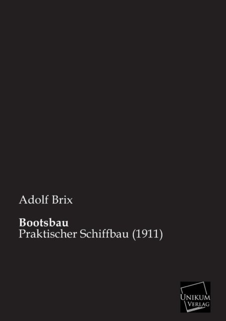 Cover for Adolf Brix · Bootsbau (Paperback Book) [German edition] (2013)