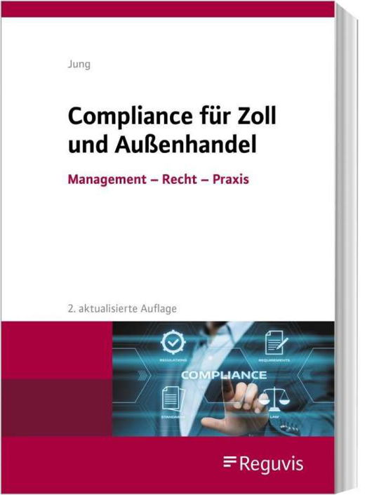 Cover for Jung · Compliance für Zoll und Außenhande (Bok)