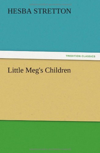 Cover for Hesba Stretton · Little Meg's Children (Pocketbok) (2012)