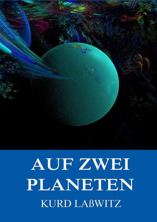 Cover for Laßwitz · Auf zwei Planeten (Book)