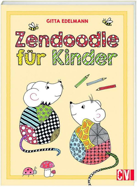 Cover for Edelmann · Zendoodle für Kinder (Buch)