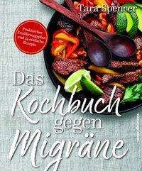 Cover for Spencer · Das Kochbuch gegen Migräne (Book)