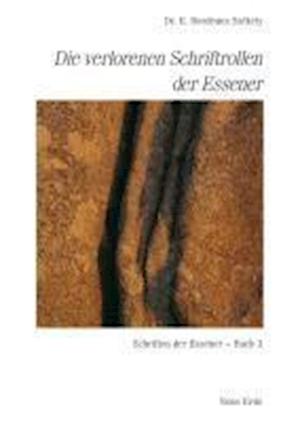 Cover for Edmond Bordeaux Szekely · Die verlorenen Schriftrollen der Essener (Paperback Book) (2002)