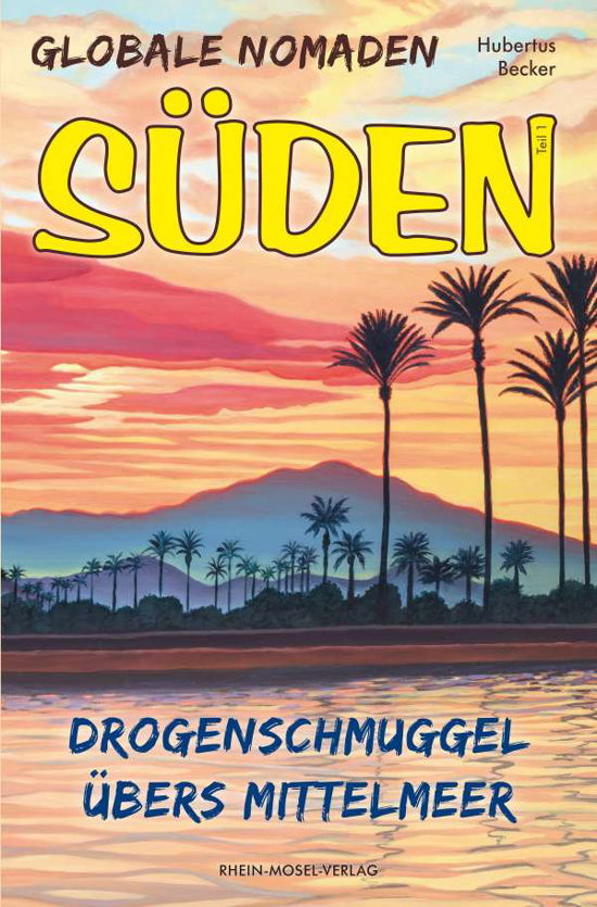 Cover for Becker · Globale Nomaden Süden (Book)