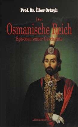Cover for Ortayli · Das Osmanische Reich. Episoden (Book)