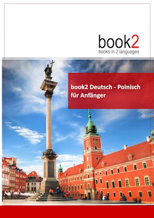 Cover for Johannes Schumann · Book2 Deutsch - Polnisch Für Anfänger (Paperback Book) (2017)