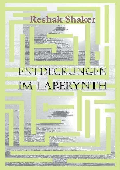 Cover for Shaker · Entdeckungen im Laberynth (Bog)