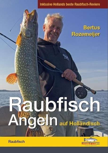 Cover for Rozemeijer · Raubfisch-Angeln auf Holländ (Book)