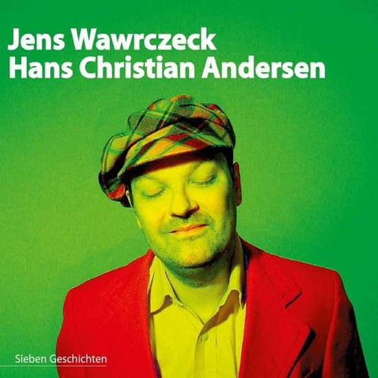 Cover for Hans Christian Andersen. Sieben Geschichten · Wawrczeck, Jens- Hörbuch (CD)