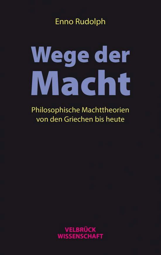 Cover for Rudolph · Wege der Macht (Buch)