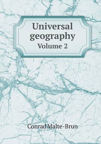 Cover for Conrad Malte-brun · Universal Geography Volume 2 (Paperback Book) (2013)