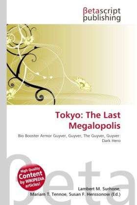 Cover for Tokyo · The Last Megalopolis (Buch)