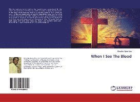 Cover for Eze · When I See The Blood (Book)