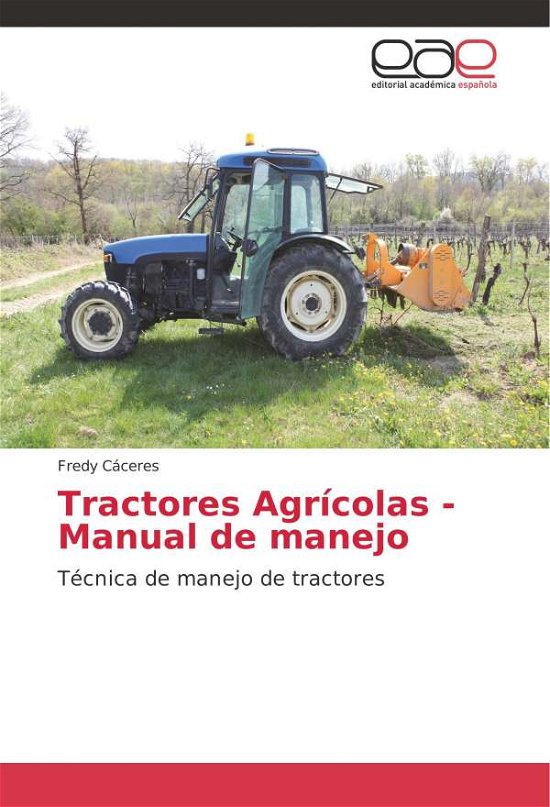 Cover for Cáceres · Tractores Agrícolas - Manual de (Bok) (2018)