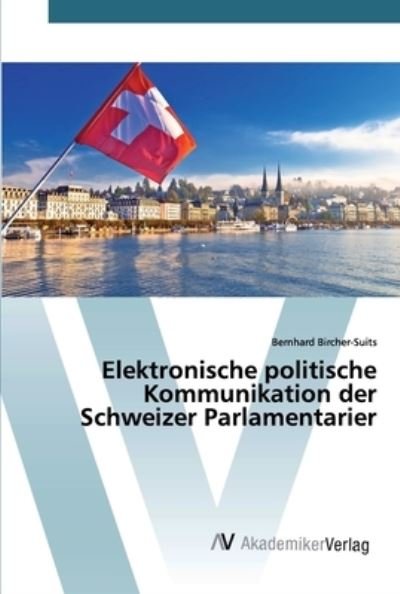 Cover for Bircher-Suits · Elektronische politische (Book) (2019)