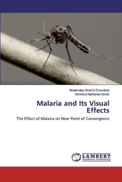 Cover for Onwukwe · Malaria and Its Visual Effects (Book) (2020)