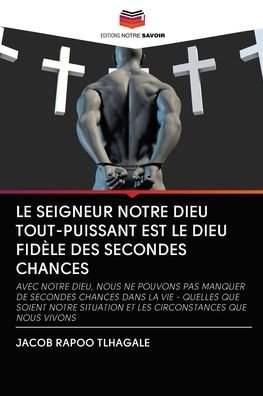 Cover for Tlhagale · Le Seigneur Notre Dieu Tout-pu (Book) (2020)