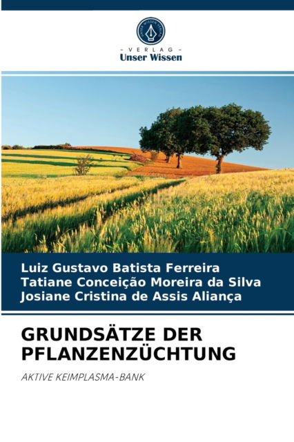 Cover for Luiz Gustavo Batista Ferreira · Grundsatze Der Pflanzenzuchtung (Taschenbuch) (2021)