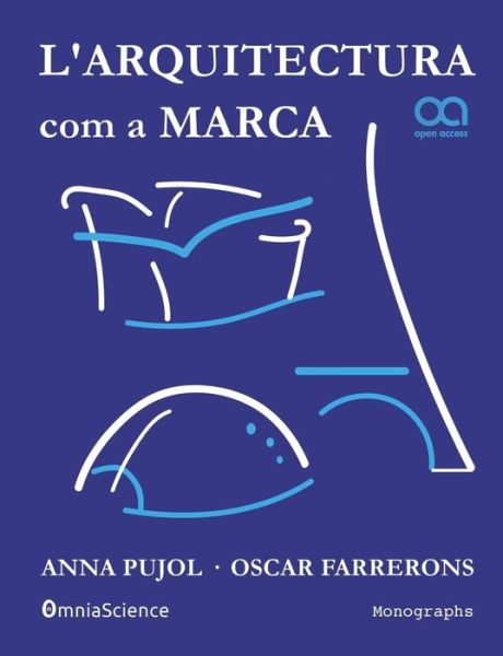 Cover for Oscar Farrerons Vidal · L'Arquitectura com a Marca (Paperback Book) (2018)