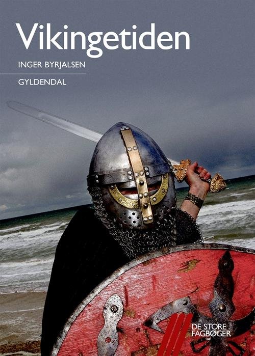 Cover for Inger Byrjalsen · De store fagbøger: Vikingetiden (Sewn Spine Book) [1er édition] (2014)