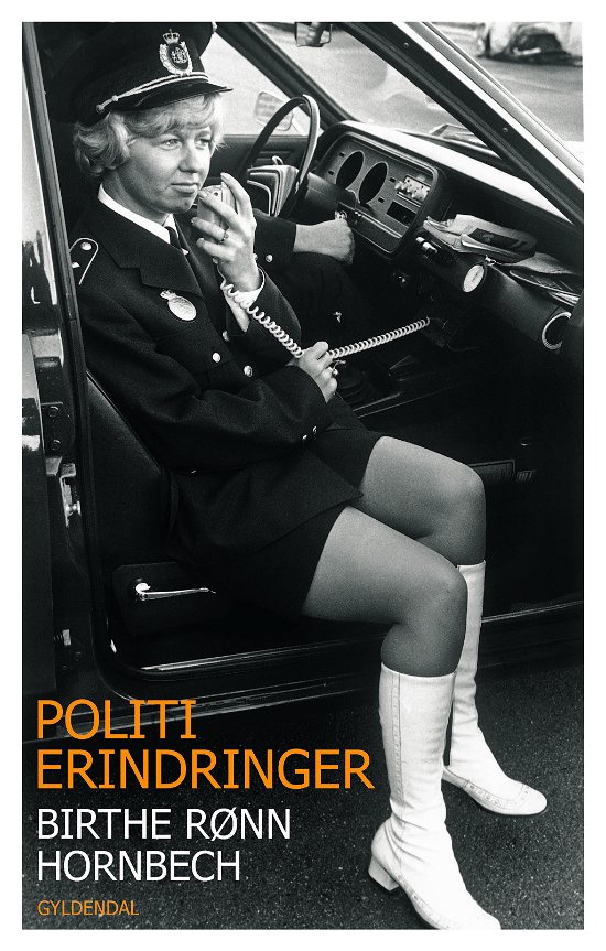 Cover for Birthe Rønn Hornbech · Politierindringer (Bound Book) [1e uitgave] (2018)