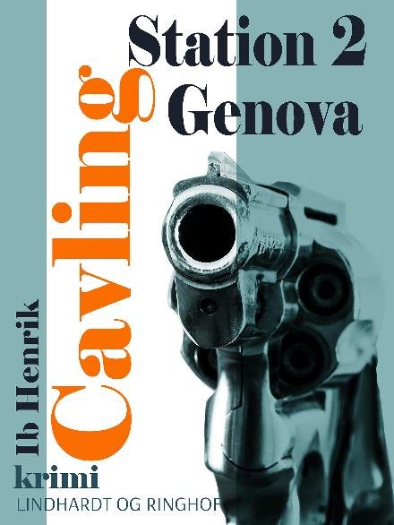 Cover for Ib Henrik Cavling · Station 2 Genova (Sewn Spine Book) [1st edition] (2017)