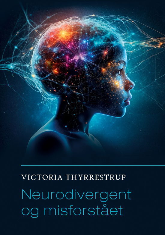Cover for Victoria Thyrrestrup · Neurodivergent og misforstået (Paperback Book) [1st edition] (2025)