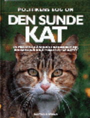 Cover for Bruce Fogle · Politikens bog om den sunde kat (Bound Book) [1st edition] (2000)